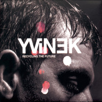 Yvinek - Recycling The Future