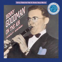 Benny Goodman - Benny Goodman On The Air 1937 - 38