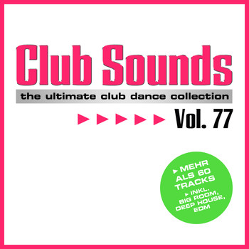 Various Artists - Club Sounds, Vol. 77 (Explicit)