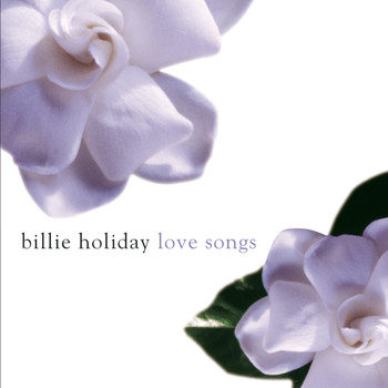 Billie Holiday - Billie Holiday Love Songs