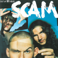 Scam - Out of My Head
