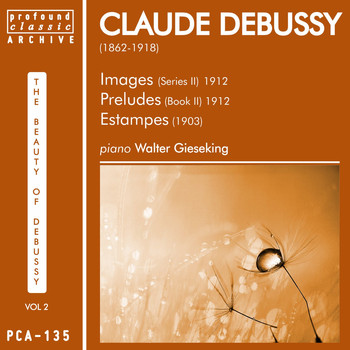 Walter Gieseking - Claude Debussy, Vol. 2