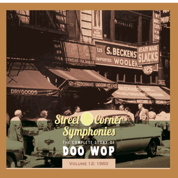Various Artists - Street Corner Symphonies - The Complete Story of Doo Wop vol.12 - 1960