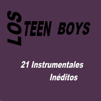 Teen Boys - 21 Instrumentales Inéditos
