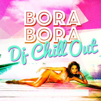 Cafe Tahiti Bora Bora|Lounge Music Club Dj|Ministry of Relaxation Music - Bora Bora DJ Chill Out