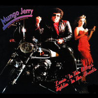 Mungo Jerry - Lovin' in the Alleys Fightin' in the Streets