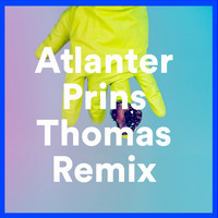 Atlanter - Prins Thomas Remix
