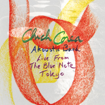 Chick Corea Akoustic Band - Live From The Blue Note Tokyo