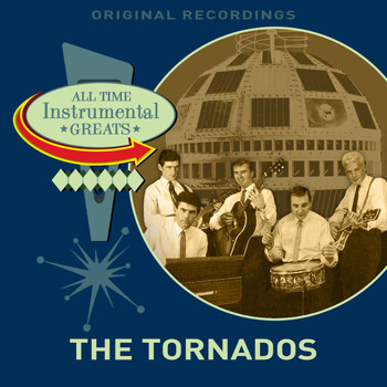 The Tornados - All Time Instrumental Hits