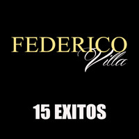 Federico Villa - 15 Exitos