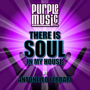 Various Artists - There Is Soul in My House - Antonello Ferrari