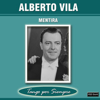 Alberto Vila - Mentira