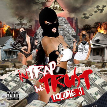 Various Artists - In Trap We Trust, Vol. 3 (Explicit)