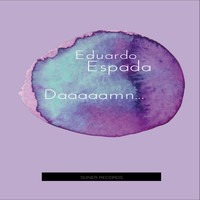 Eduardo Espada - Daaaaamn...