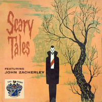 John Zacherle - Scary Tales