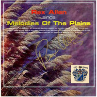 Rex Allen - Melodies of the Plains