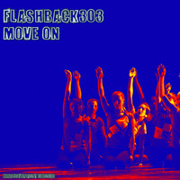 Flashback303 - Move On