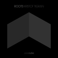 Kristof Tigran - Roots