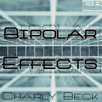 Charly Beck - Bipolar Effects