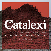 Sergi Sirvent - Catalexi