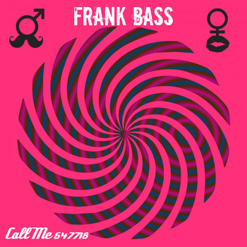 Frank Bass - Call Me 647718
