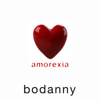 Bodanny - Amorexia