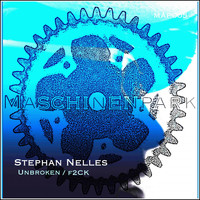 Stephan Nelles - Unbroken / F2Ck