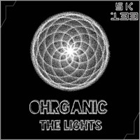 Ohrganic - The Lights