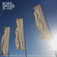 Boris The Spyder - Sky Town