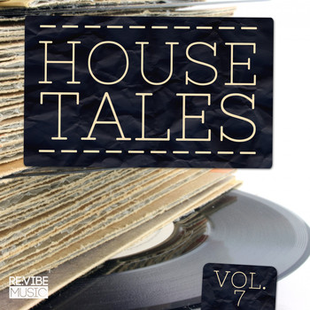 Various Artists - House Tales, Vol. 7