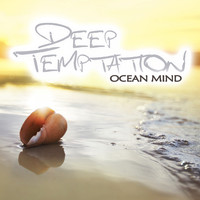 Ocean Mind - Deep Temptation