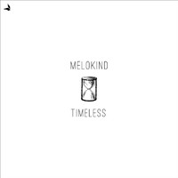 Melokind - Timeless