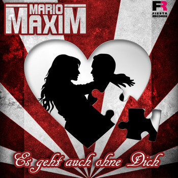 Mario Maxim - Es geht auch ohne dich