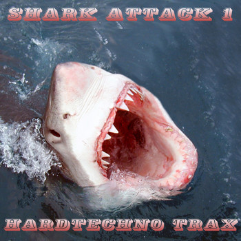 Various Artists - Shark Attack Vol. 1 - 29 Hardtechno Tracks
