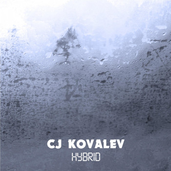 CJ Kovalev - Hybrid