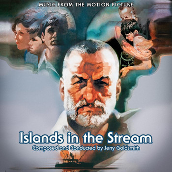 Jerry Goldsmith - Islands in the Stream (Original Motion Picture Soundtrack)