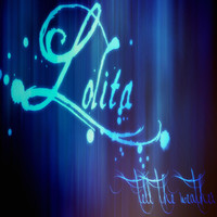 Lolita - Tell the Weather