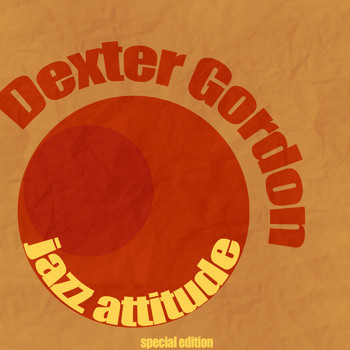 Dexter Gordon - Jazz Attitude