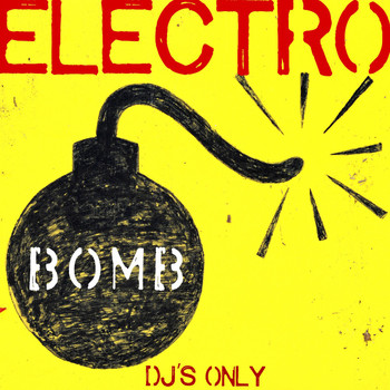 Various Artists - Electro Bomb (DJ's Only)