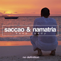 Saccao & Namatria - Keep Ready EP