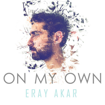 Eray Akar - On My Own
