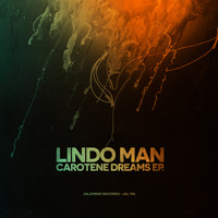 Lindo Man - Carotene Dreams - EP