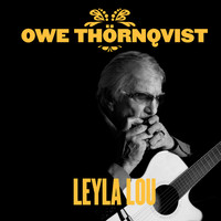Owe Thörnqvist - Leyla Lou