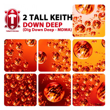 2 Tall Keith - Down Deep