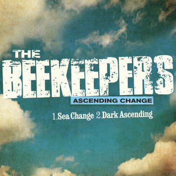 The Beekeepers - Ascending Change - Single