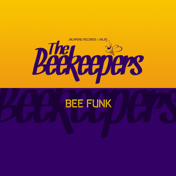 The Beekeepers - Bee Funk - EP