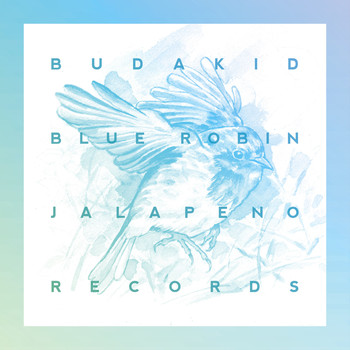 Budakid - Blue Robin - Single