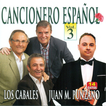 Los Cabales & Juan Manuel Punzano - Cancionero Español Vol. 3