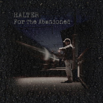 Halter - For the Abandoned