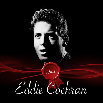 Eddie Cochran - Just- Eddie Cochran